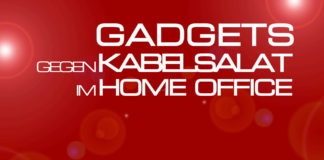 Gadgets gegen Kabelsalat im HomeOffice Gadgets gegen Kabelsalat im HomeOffice